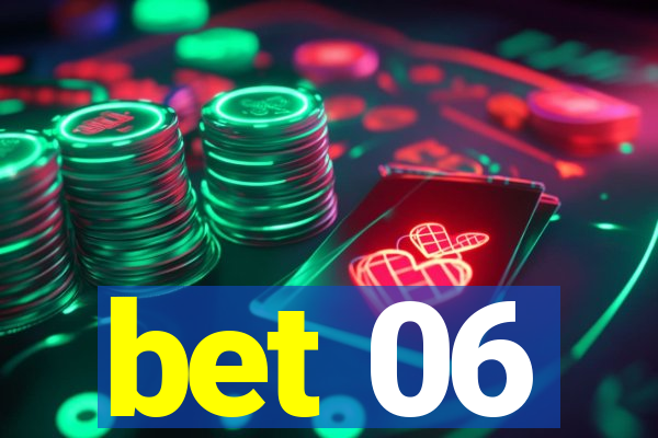 bet 06